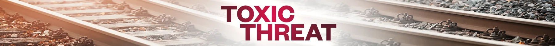 Toxic Threat